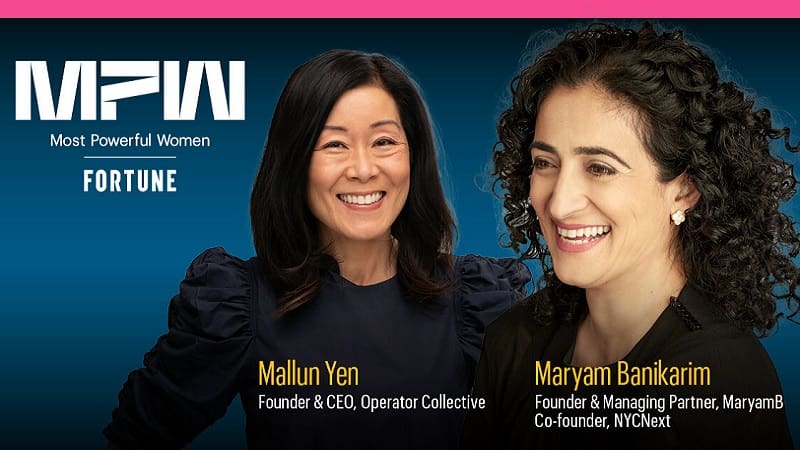 Maryam Banikarim and Mallun Yen to Join 2023 Fortune Most Powerful ...
